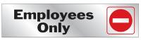 SIGN VINYL EMPLOYEES ONLY2X8IN